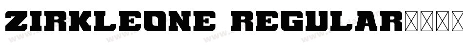 ZirkleOne Regular字体转换